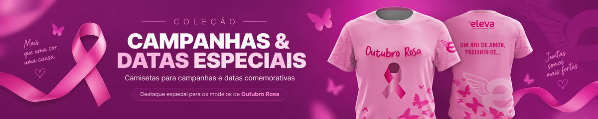 CAMPANHAS & DATAS ESPECIAIS